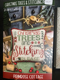 Christmas Trees & Stitching Please